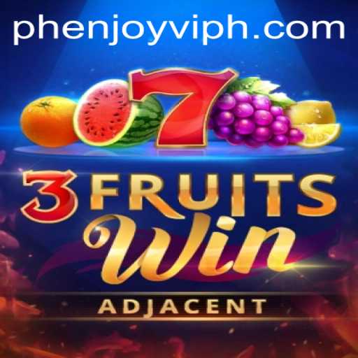 Discover and Master 3FruitsWin: The Thrilling Casino Game from Phenjoy.vip